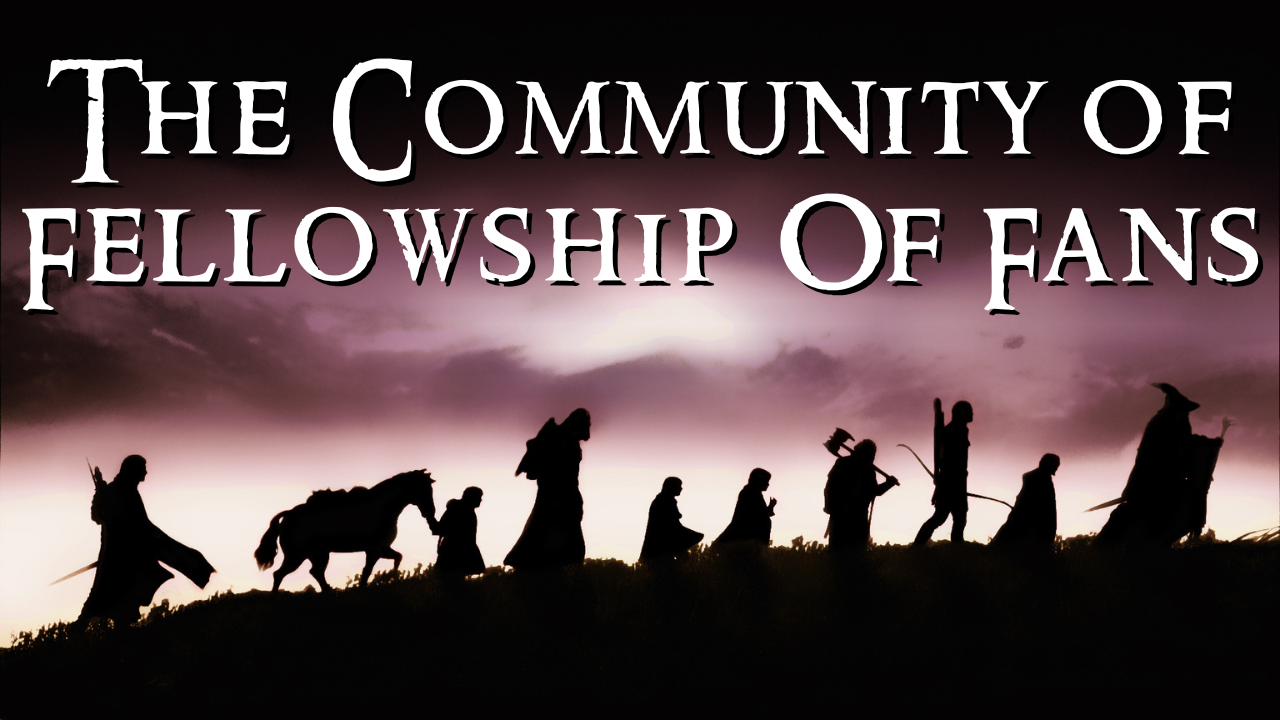 The Community of Fellowship of Fans