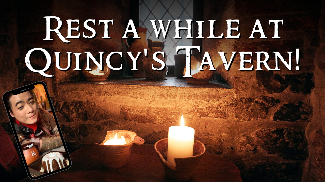 Rest a While at Quincy's Tavern!